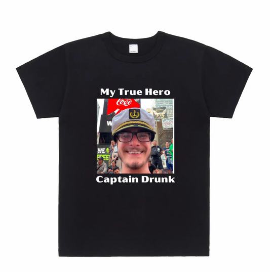 My True Hero Captain Drunk