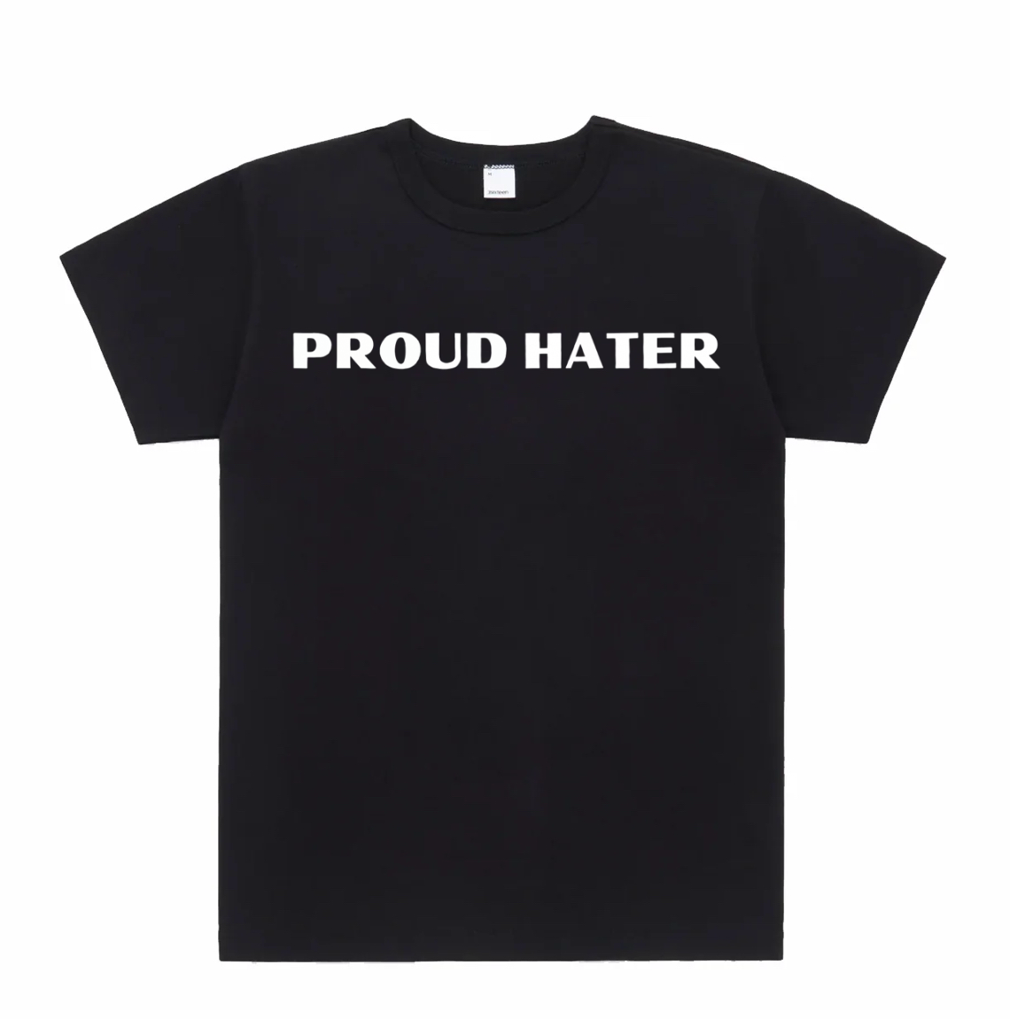 Proud hater T-Shirt