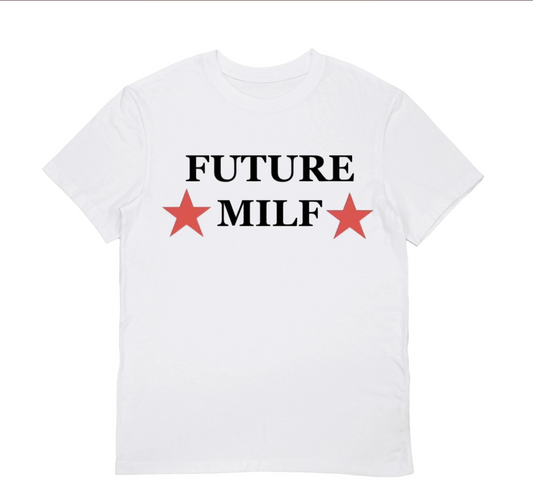 Future MILF T-Shirt